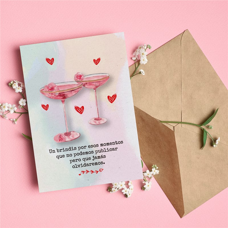 Postal UN BRINDIS POR ESOS MOMENTOS QUE NO PODEMOS PUBLICAR PERO JAMÁS OLVIDAREMOS. HAPPY MOTS