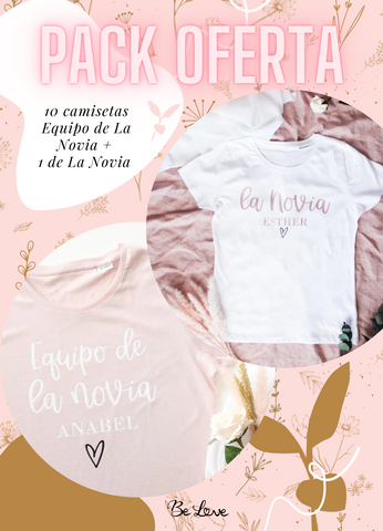 Pack Oferta- Camisetas Despedida de Soltera- La Novia y Equipo de La novia