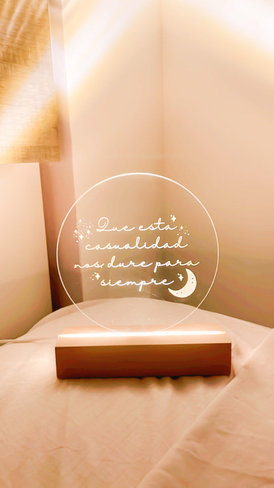 Lámpara de Metacrilato- Que esta casualidad nos dure para siempre