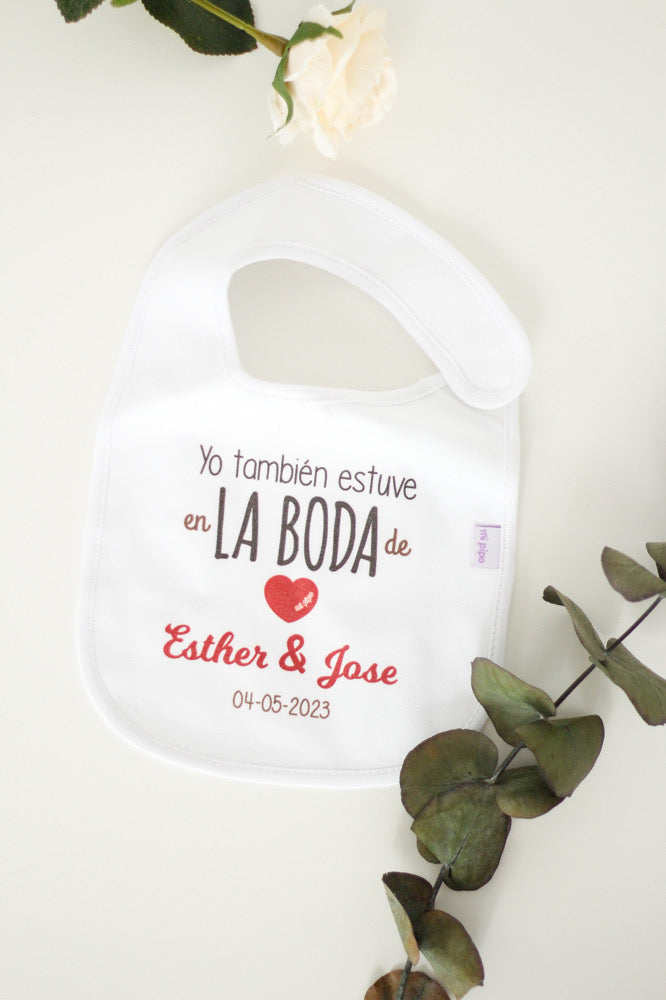 Babero PERSONALIZADO “Yo también estuve en la boda de…”- Mi Pipo