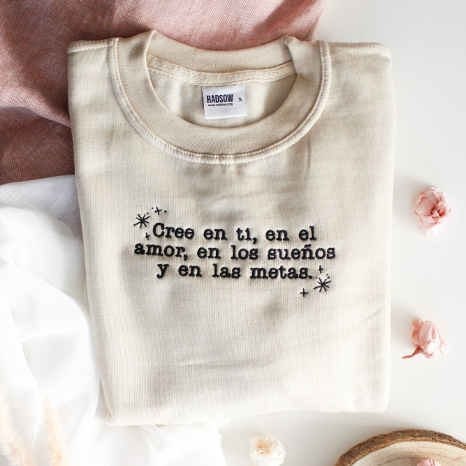 Sudadera Cree en ti, en el amor, en los sueños y en las metas- Be Love