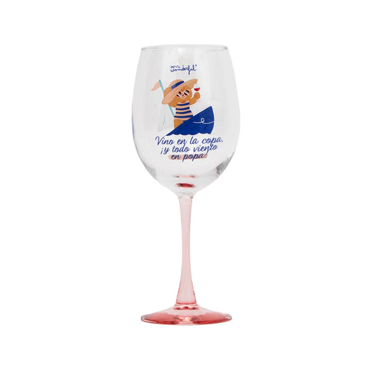 Copa de vino - Vino en la copa ¡y todo viento en popa!