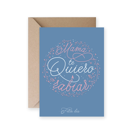 Postal MAMÁ TE QUIERO A RABIAR - TGM