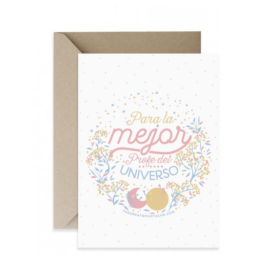 Tarjeta PARA LA MEJOR PROFE DEL UNIVERSO - The Great Moustache