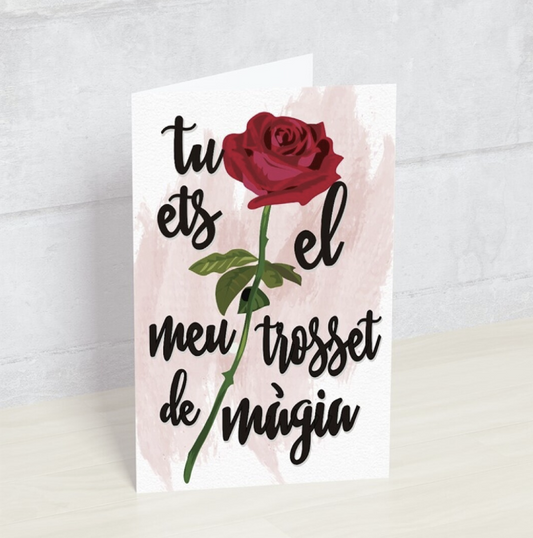 Postal TU ETS EL MEU TROSSET DE MÀGIA - Happy Mots