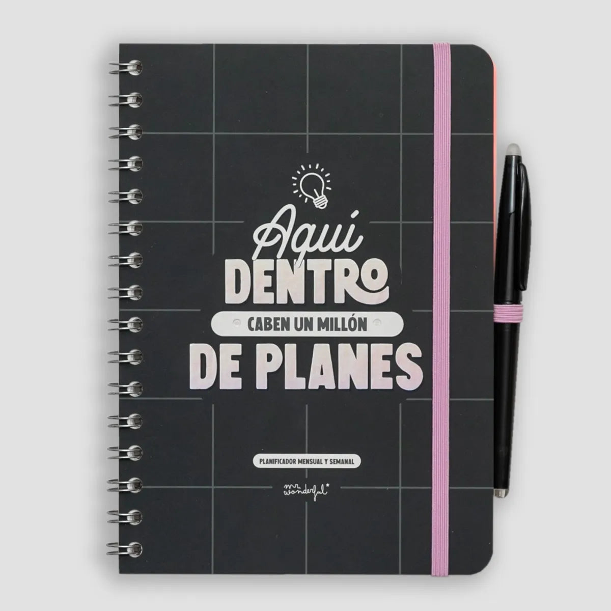 Planificador con Hojas Borrables AQUÍ DENTRO CABEN UN MILLÓN DE PLANES - Mr. Wonderful