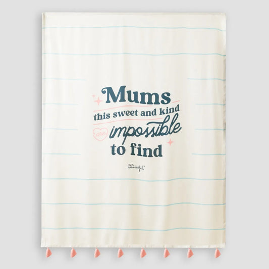 Manta Fina MUMS THIS SWEET AND KIND ARE IMPOSSIBLE TO FIND - Mr. Wonderful