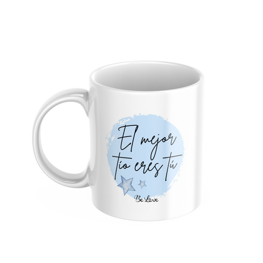 Taza "El mejor tío eres tú"- Be Love