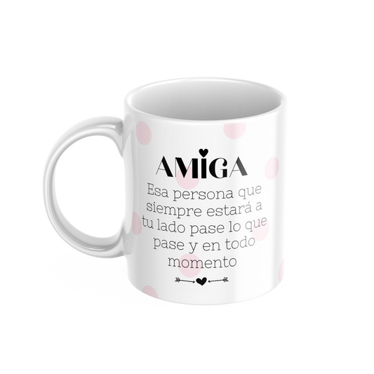 Taza Amiga... - Be Love