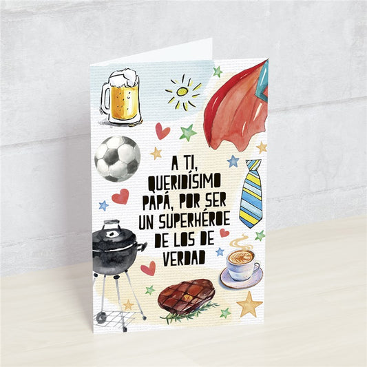 Postal A TI,QUERIDÍSIMO PAPÁ, POR SER UN SUPERHÉROE DE LOS DE VERDAD -HappyMots