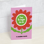 Postal ERES LO MEJOR DE MI TE QUIERO MAMÁ - Happy Mots