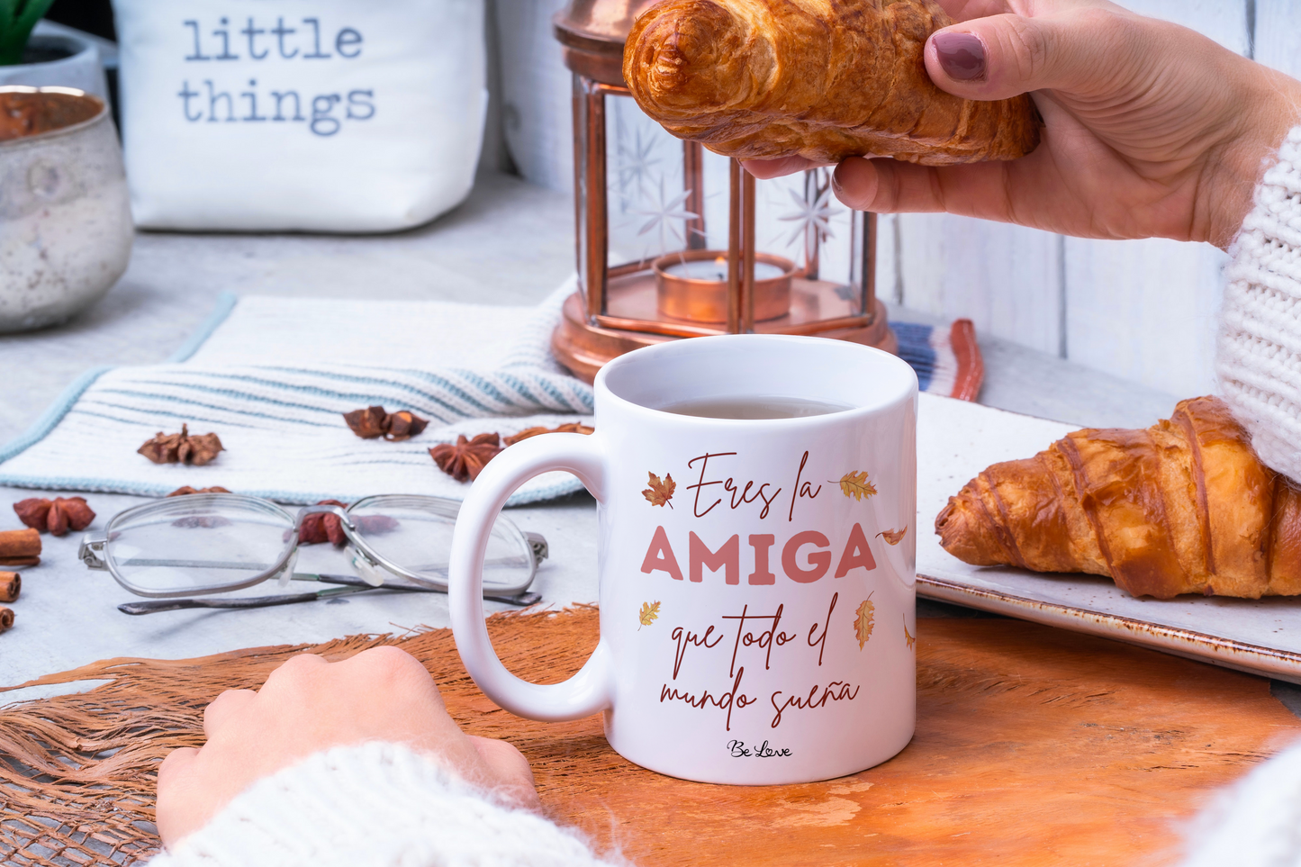 Taza Eres la Amiga que todo el mundo sueña- Be Love