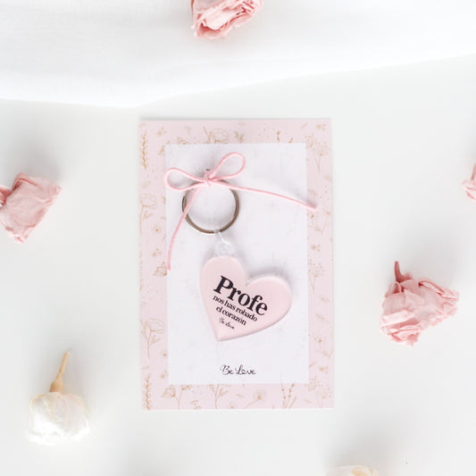 Llavero Profe nos has robado el corazón- Be Love