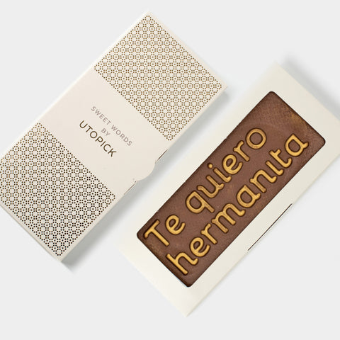 Tableta de Chocolate TE QUIERO HERMANITA- UTOPICK