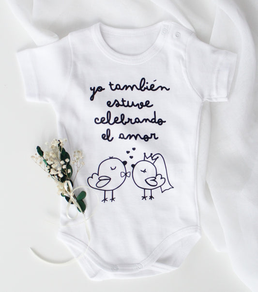 Body "Yo también estuve celebrando el amor" PERSONALIZADO - Be Love
