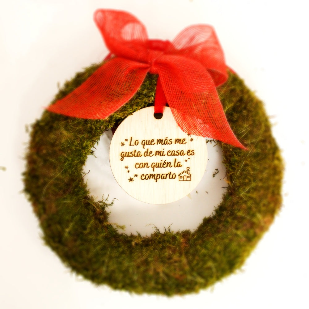 Corona de NAVIDAD- Lo que más me gusta de mi casa es con quién la comparto- Be Love