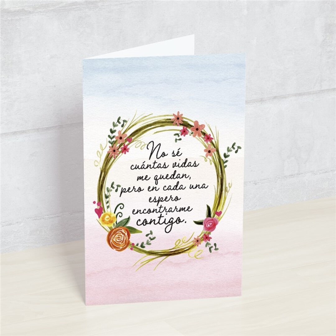 Postal - No sé cuantas vidas me quedan...