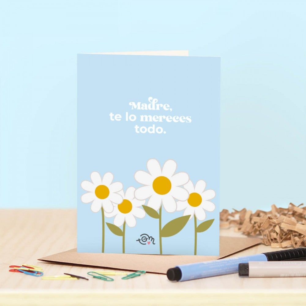 Tarjeta MADRE TE LO MERECES TODO - The Great Moustache