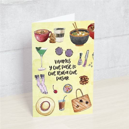 Postal - Vivamos y que pase lo que tengas que pasar