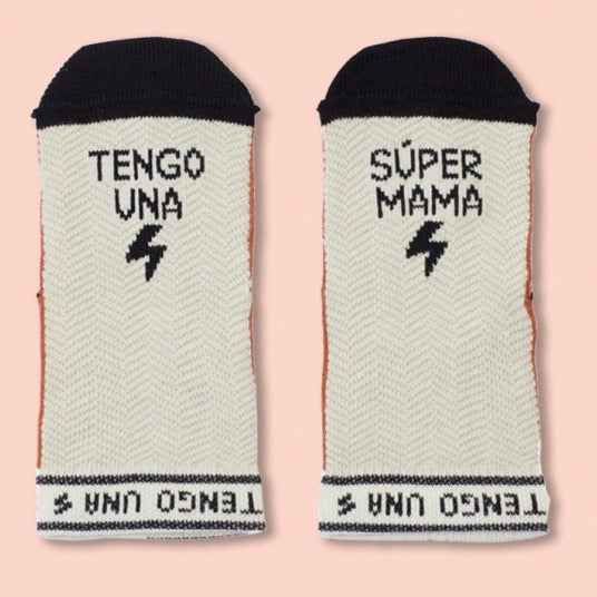 MINI CALCETINES “TENGO UNA SÚPER MAMÁ “ - UO*