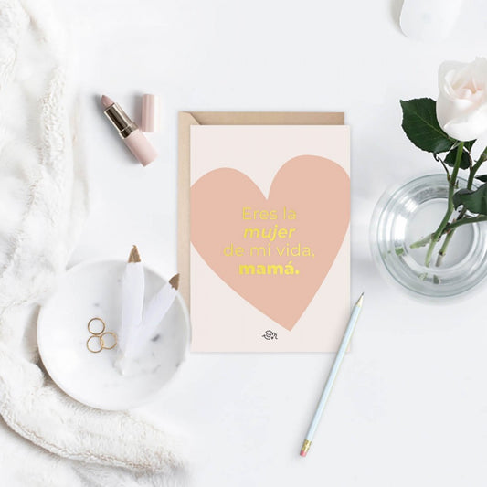Tarjetón ERES LA MUJER DE MI VIDA MAMÁ- The Great Moustache