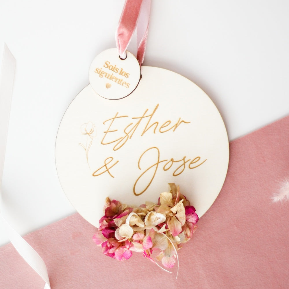Placa de madera Sois los Siguientes Hortensia, Personalizada- Be Love