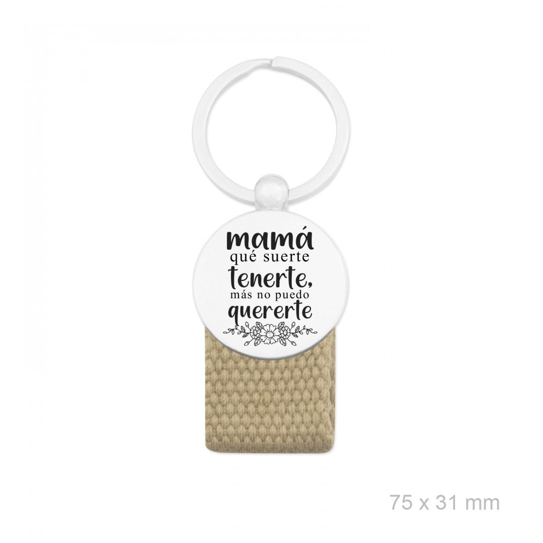 Llavero de Metal- Mamá que suerte tenerte, más no puedo quererte