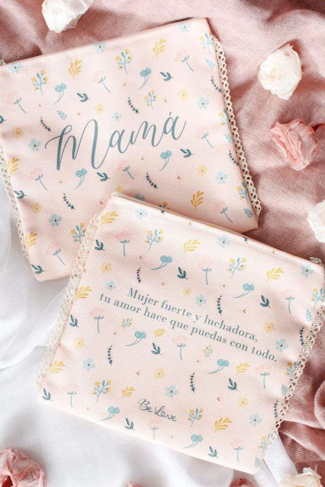 Neceser MAMÁ, FUERTE Y LUCHADORA- Be Love