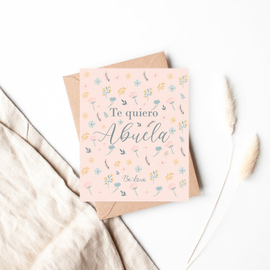 Postal Te quiero Abuela- Be Love